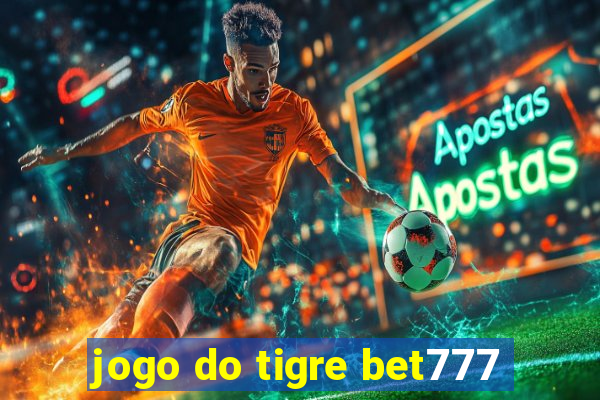 jogo do tigre bet777